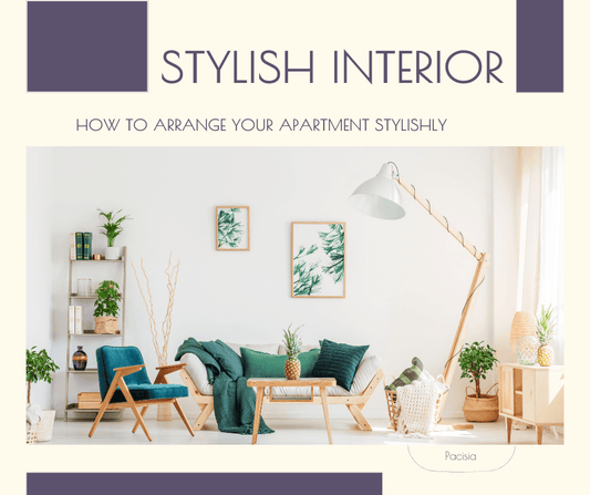 How to arrange your apartment stylishly - Pacisia